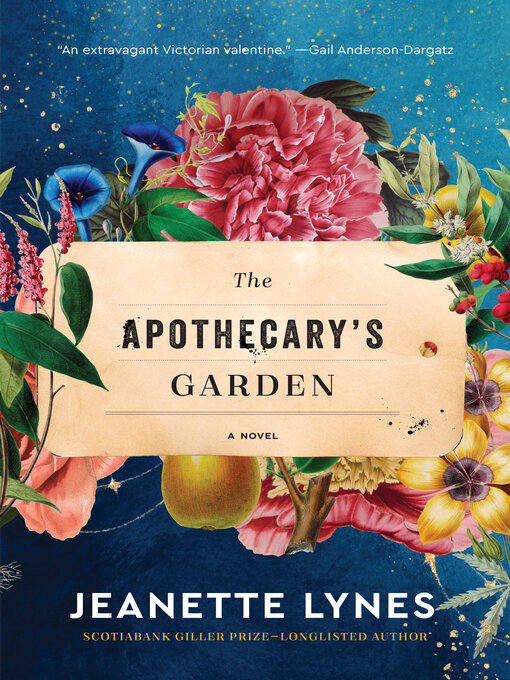 Title details for The Apothecary's Garden by Jeanette Lynes - Wait list